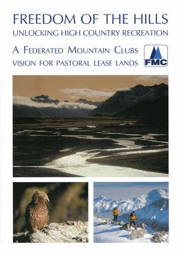 Freedom of the Hills Unlocking High Country Recreation a Federatedmountain Clubs Vision for Pastoral Lease Lands 7