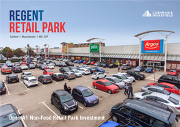 Open A1 Non-Food Retail Park Investment REGENT RETAIL PARK | 2 INVESTMENT SUMMARY