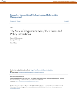 The State of Cryptocurrencies, Their Issues and Policy Interactions