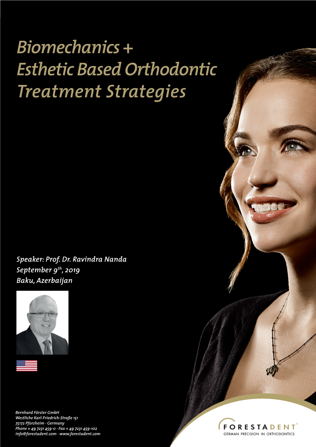 Biomechanics + Esthetic Based Orthodontic Treatment Strategies