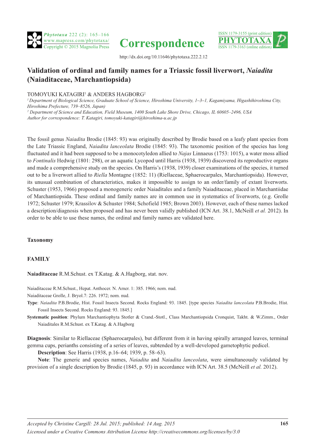 Validation of Ordinal and Family Names for a Triassic Fossil Liverwort, Naiadita (Naiaditaceae, Marchantiopsida)