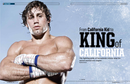From California Kid to Kingof California the Fighting Pride of Sacramento Relaxes Atop His Mixed Martial Arts Empire