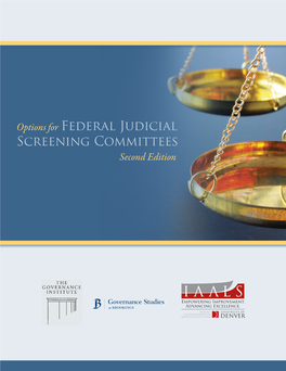 Options for Federal Judicial Screening Committees Second Edition September 2011 (2D