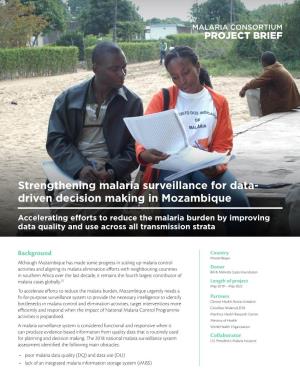 Strengthening Malaria Surveillance for Data- Driven Decision Making in Mozambique