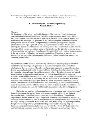 1 1 US Torture Policy and Command Responsibility James P. Pfiffner Abstract: Civilian Control of the Military and Political Cont