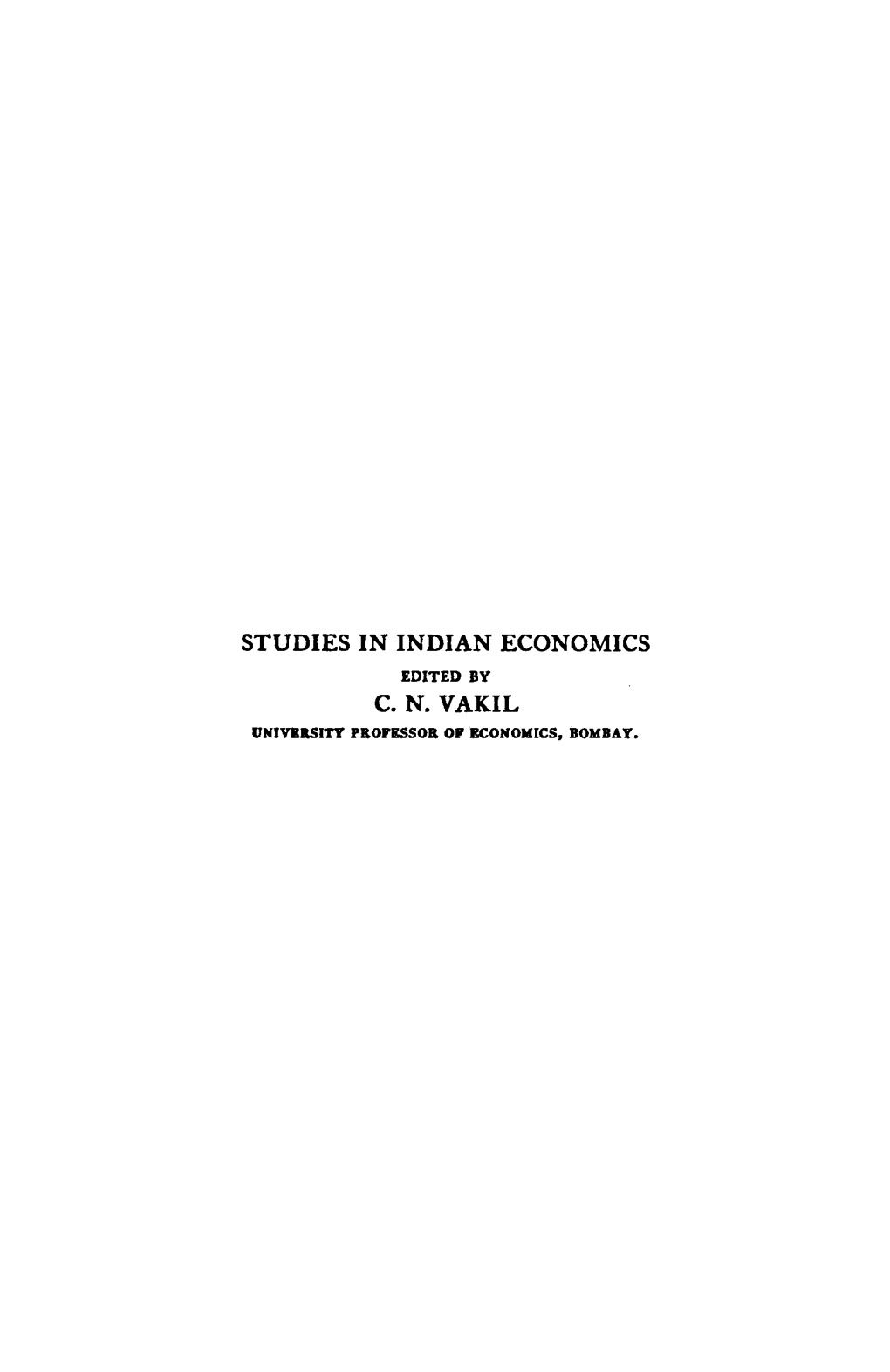 Studies in Indian Economics C. N. Vakil