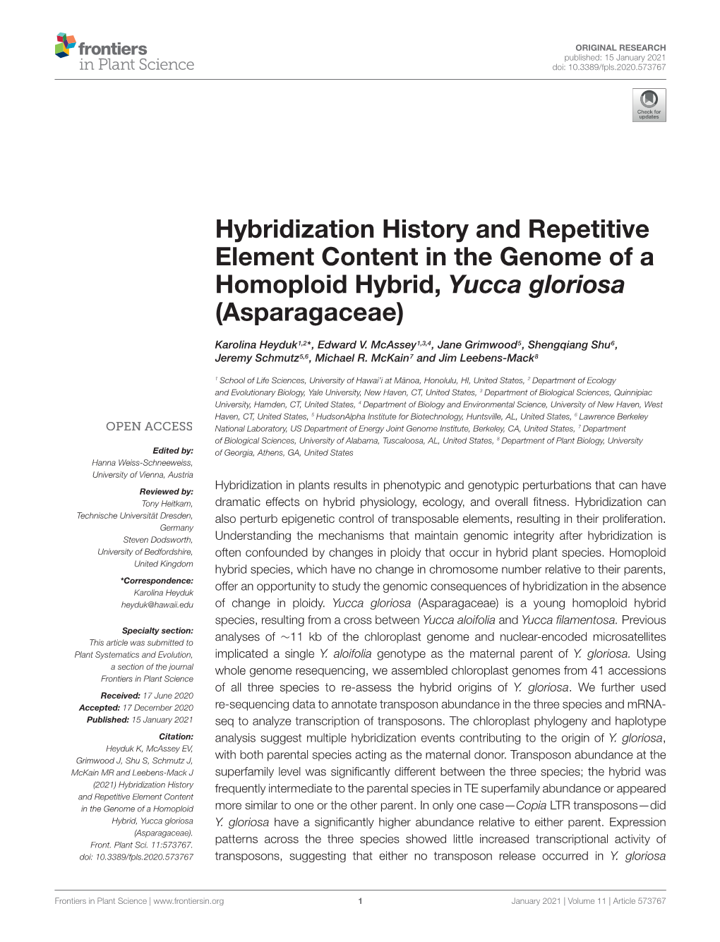 Hybridization History and Repetitive Element Content in the Genome of a Homoploid Hybrid, Yucca Gloriosa (Asparagaceae)