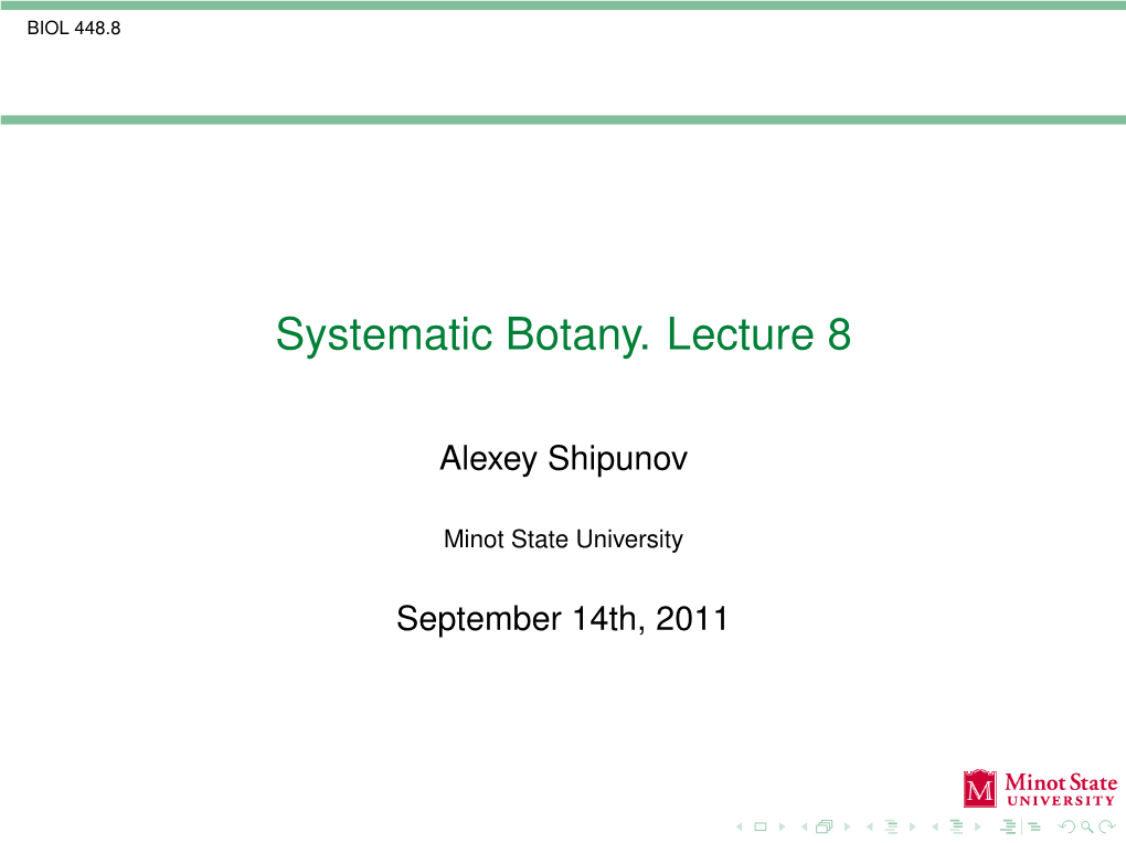 Systematic Botany. Lecture 8