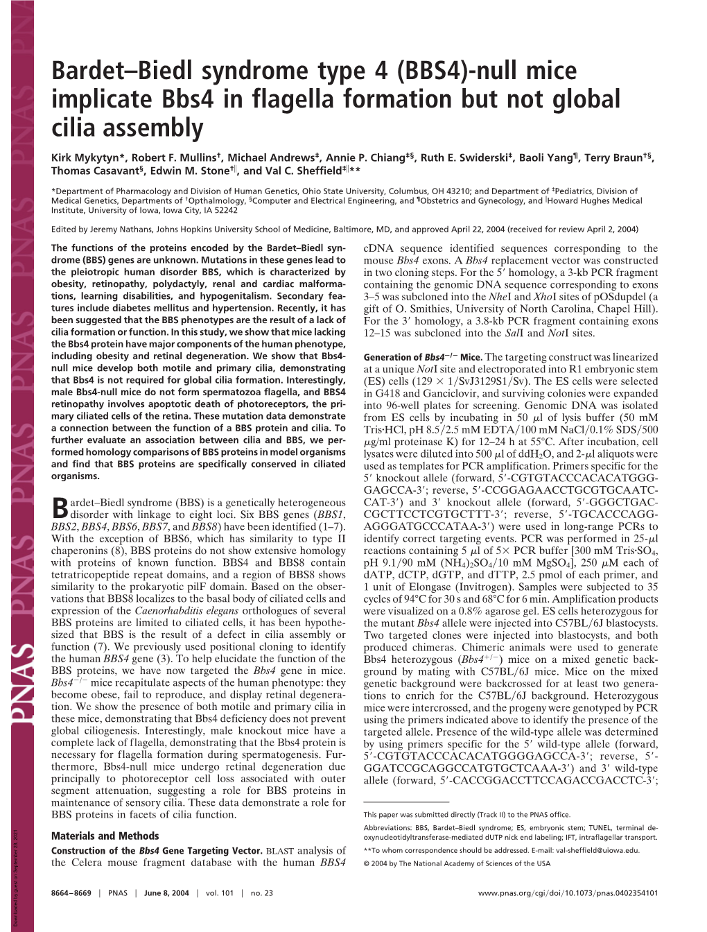 Bardet–Biedl Syndrome Type 4 (BBS4)-Null Mice Implicate Bbs4 in Flagella Formation but Not Global Cilia Assembly