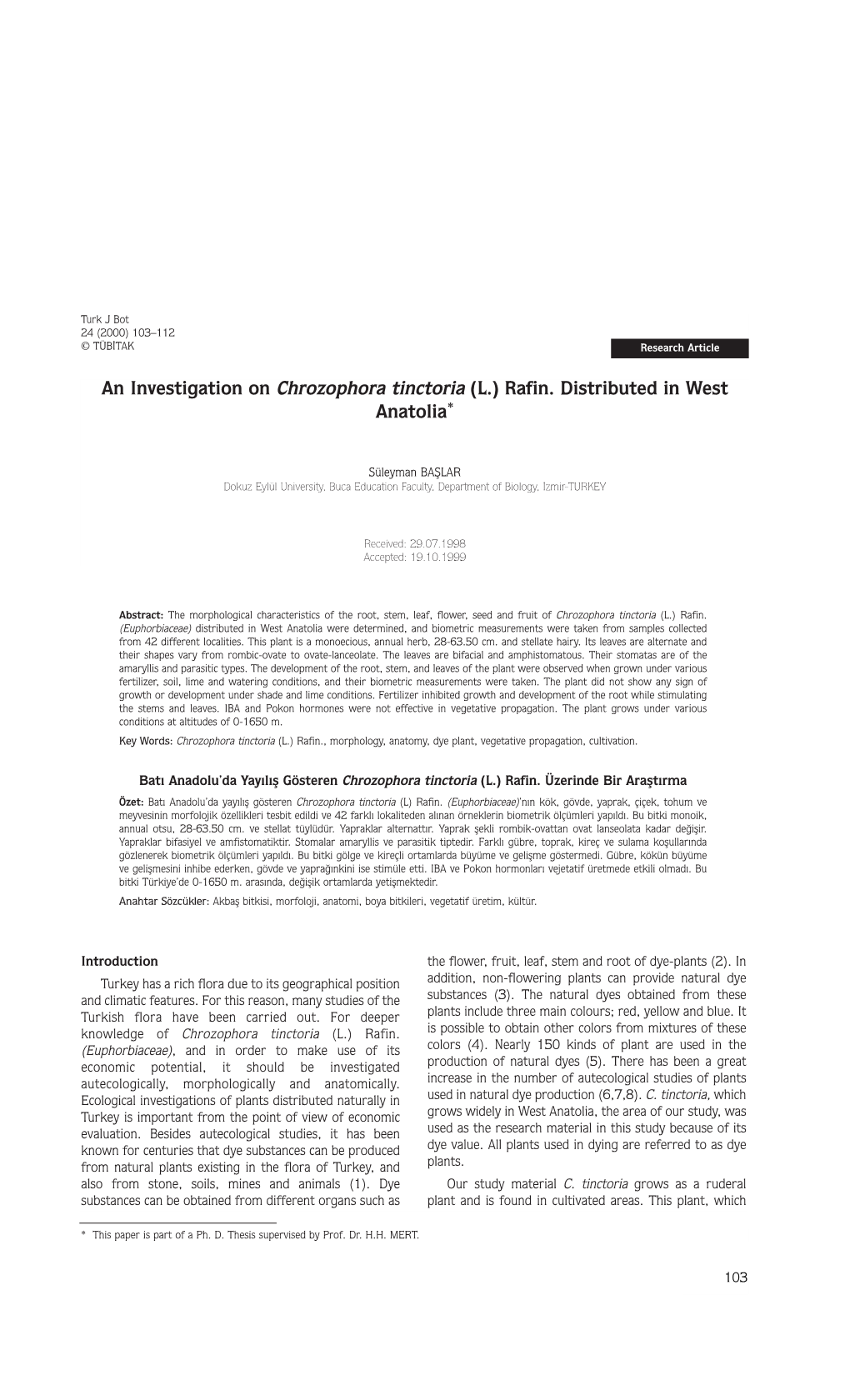 An Investigation on Chrozophora Tinctoria (L.) Rafin. Distributed in West Anatolia*