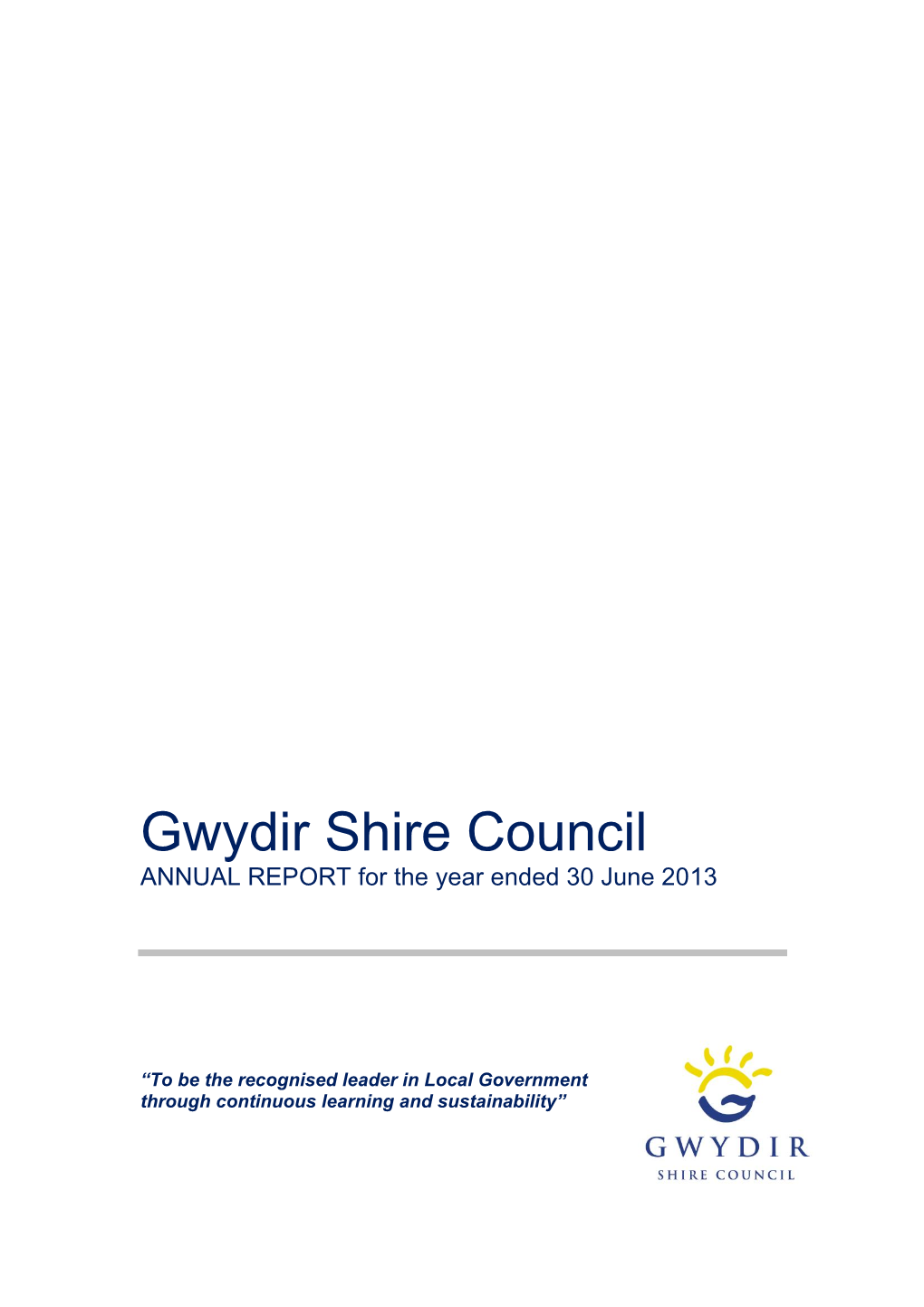 ANNUAL REPORT for the Year Ended 30 June 2013