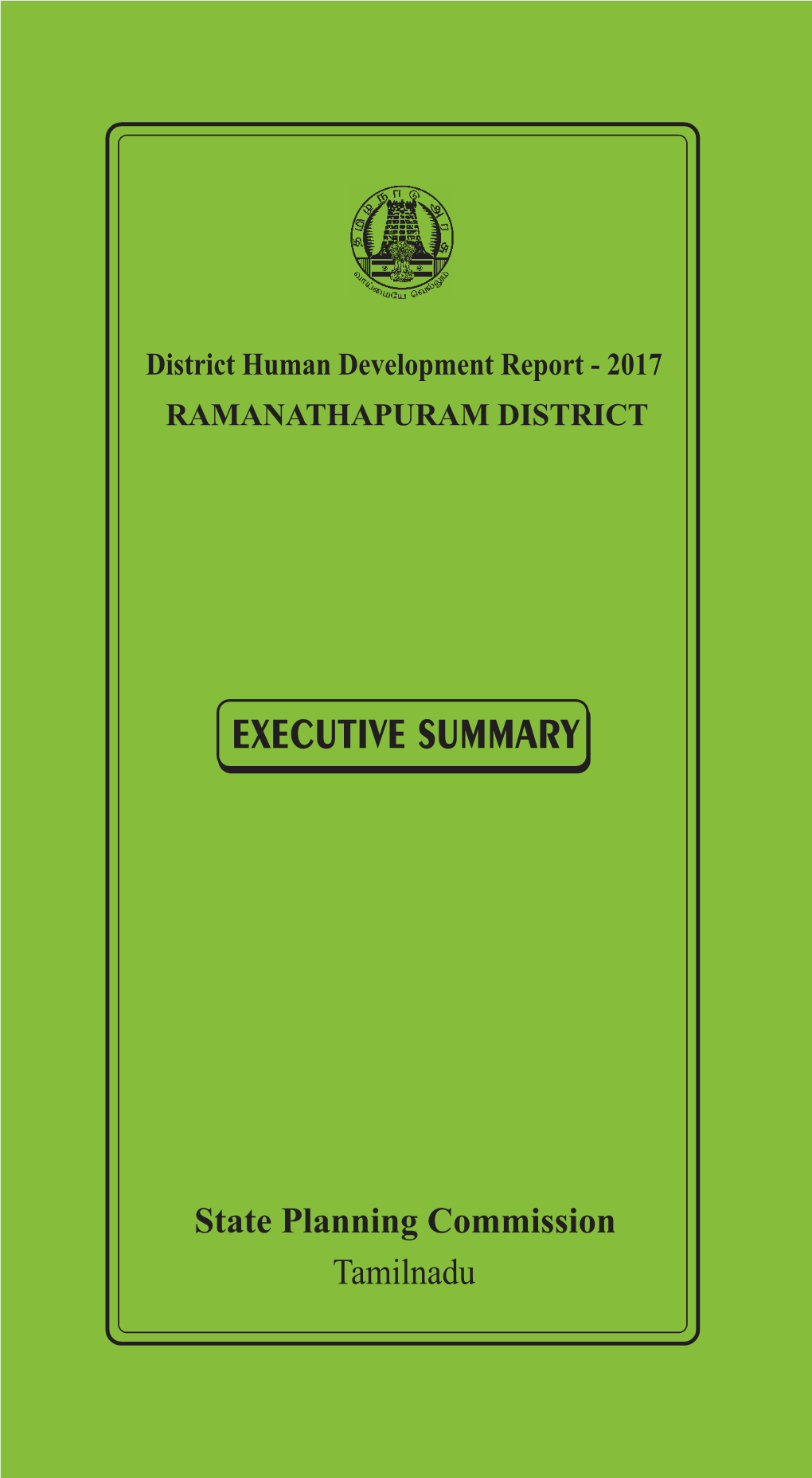 Ramanathapuram District Executive Summary District Human Development Report Ramanathapuram District