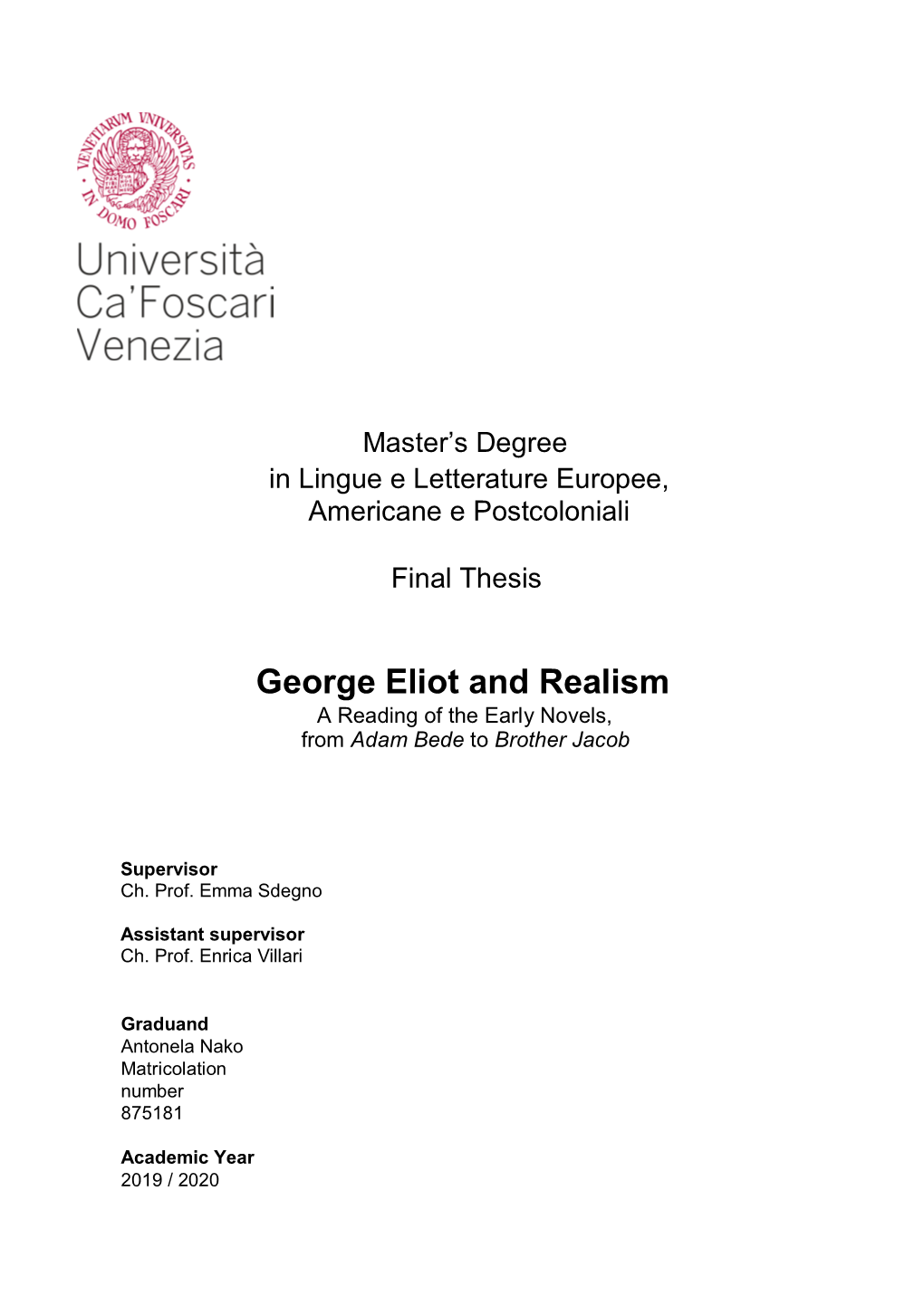 George Eliot and Realism a Reading of the Early Novels, from Adam Bede to Brother Jacob