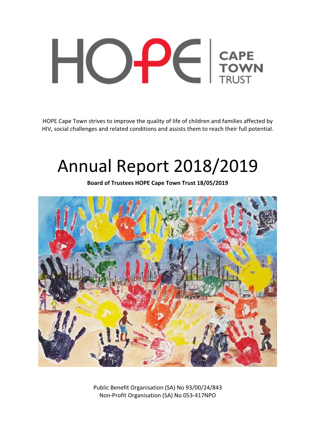 Annual Report 2018/2019 Board of Trustees HOPE Cape Town Trust 18/05/2019