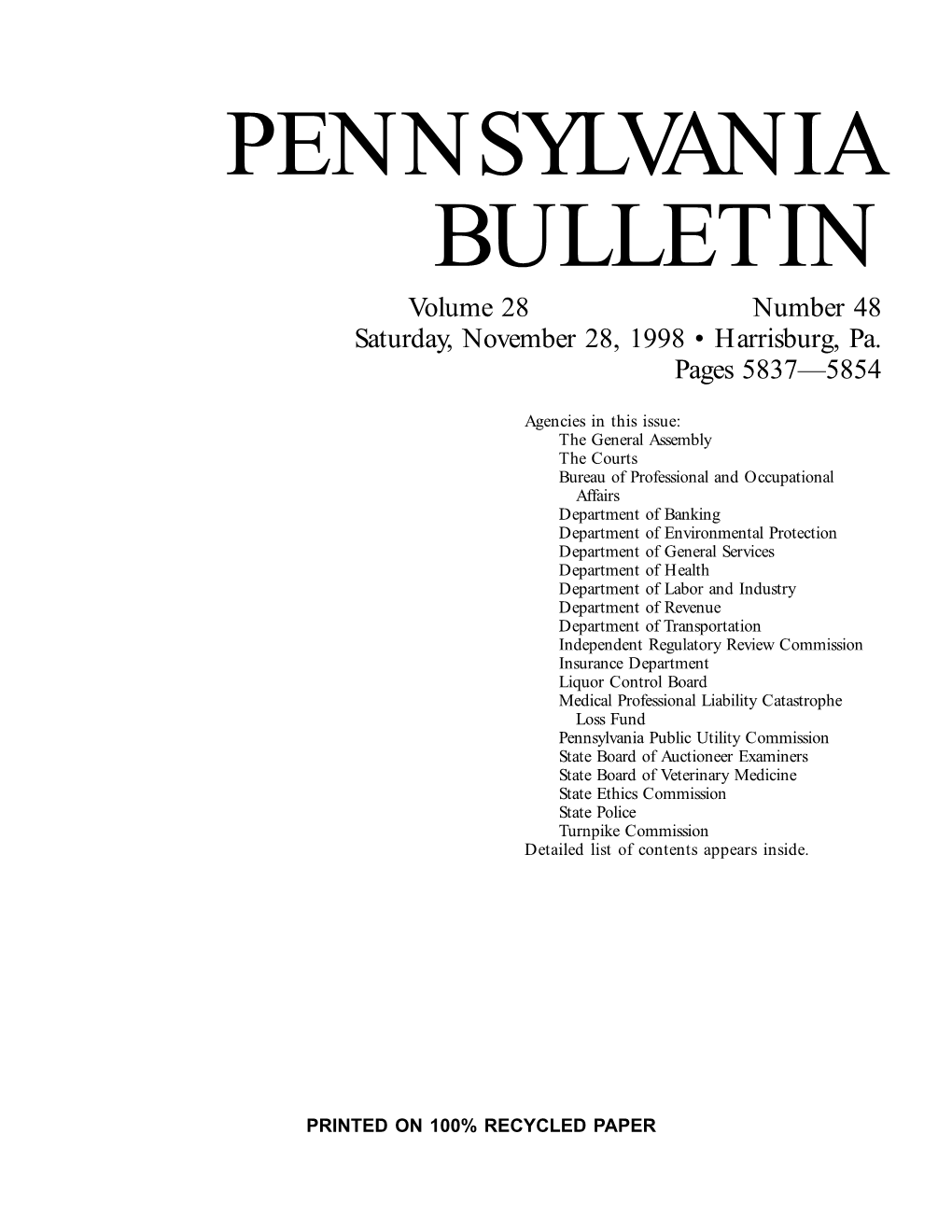 PENNSYLVANIA BULLETIN Volume 28 Number 48 Saturday, November 28, 1998 • Harrisburg, Pa