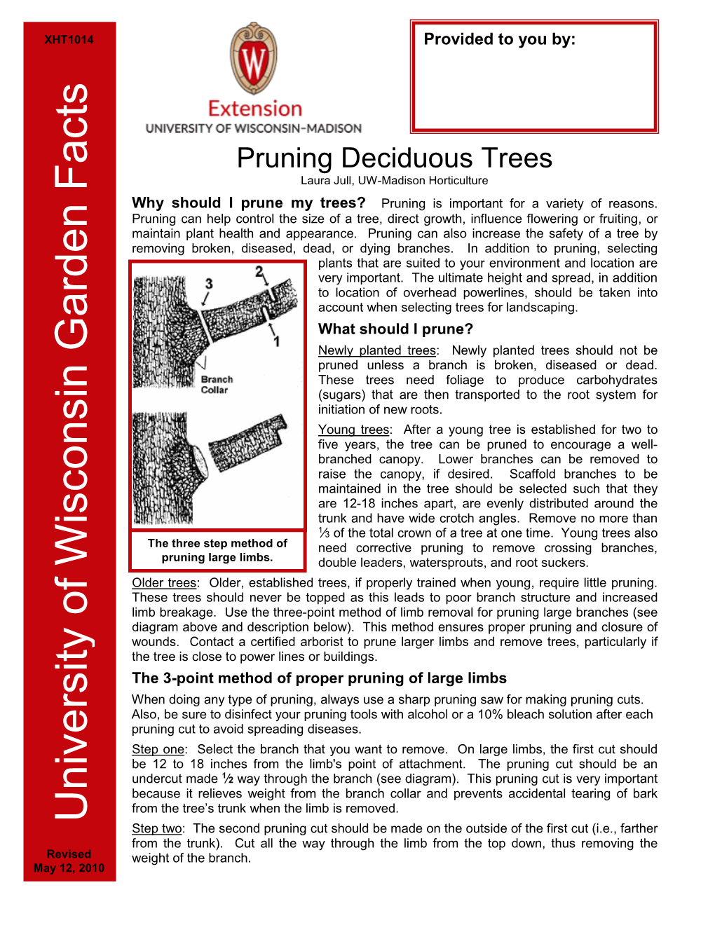 Pruning Deciduous Trees Laura Jull, UW-Madison Horticulture