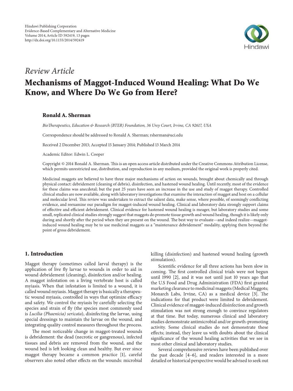 Mechanisms of Maggot-Induced Wound Healing: What Do We Know, and Where Do We Go from Here?