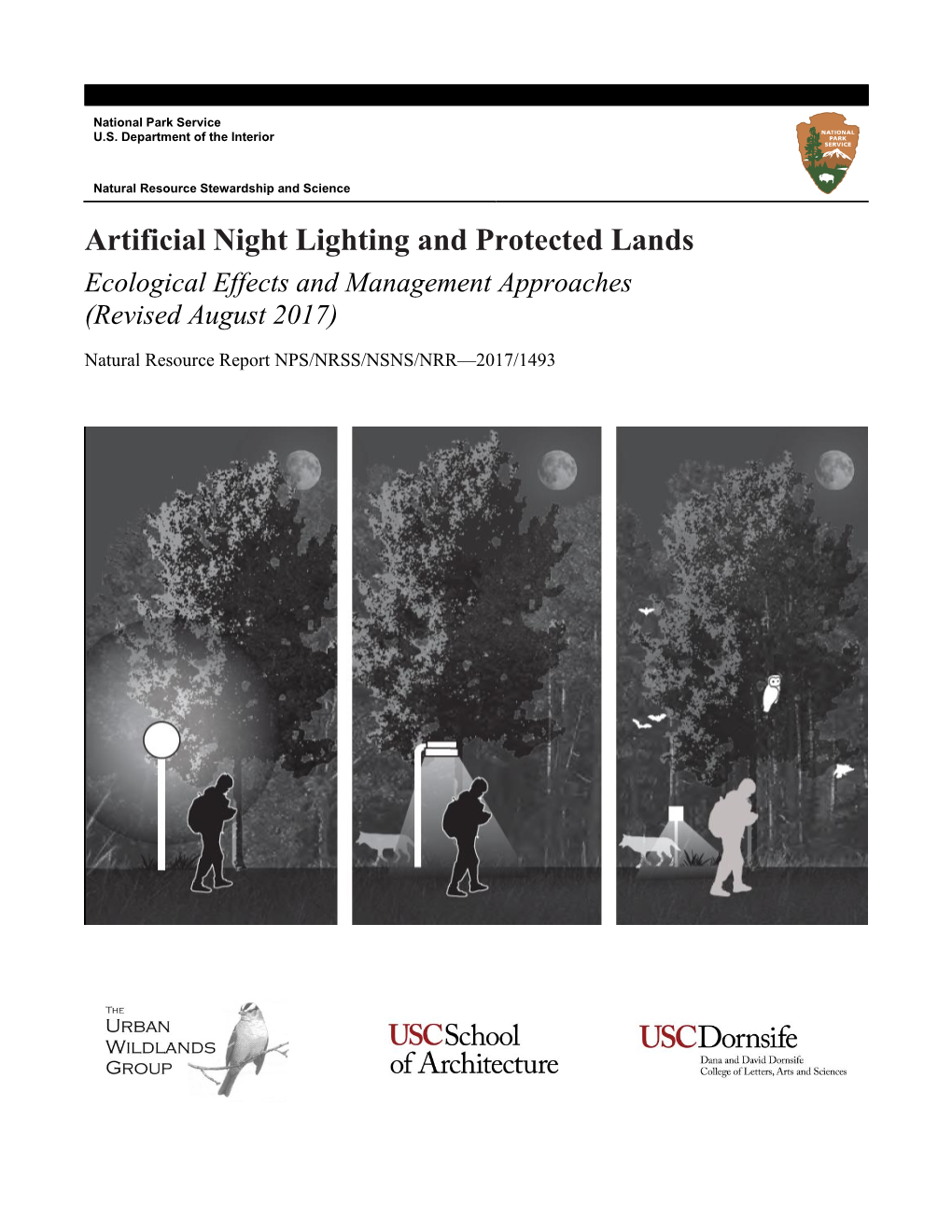 Artificial Night Lighting and Protected Lands Ecological Effects and Management Approaches (Revised August 2017)
