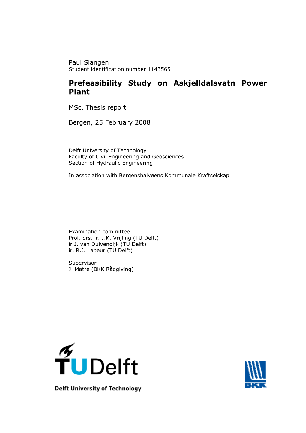 Prefeasibility Study on Askjelldalsvatn Power Plant