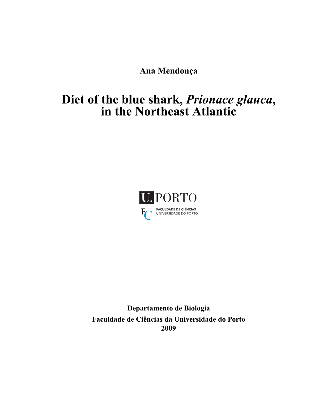 Diet of the Blue Shark, Prionace Glauca, in the Northeast Atlantic