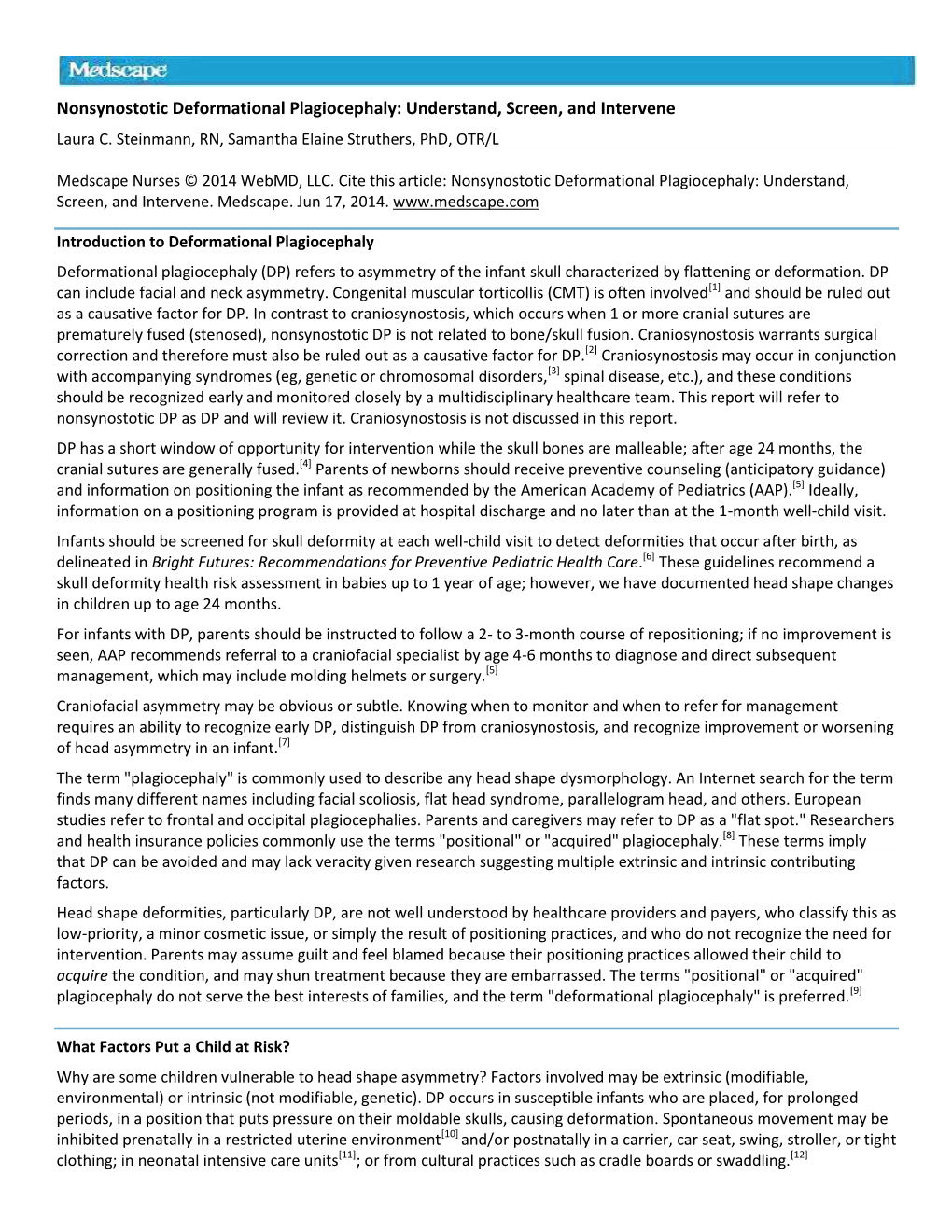 Nonsynostotic Deformational Plagiocephaly: Understand, Screen, and Intervene Laura C