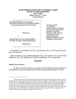 IN the UNITED STATES COURT of FEDERAL CLAIMS OFFICE of SPECIAL MASTERS No. 01-162V Filed: February 12, 2009 to Be Published