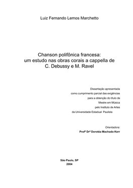 Um Estudo Nas Obras Corais a Cappella De C. Debussy E M. Ravel