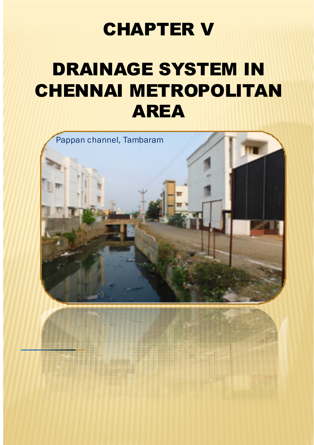 Chapter V Drainage System in Chennai Metropolitan Area