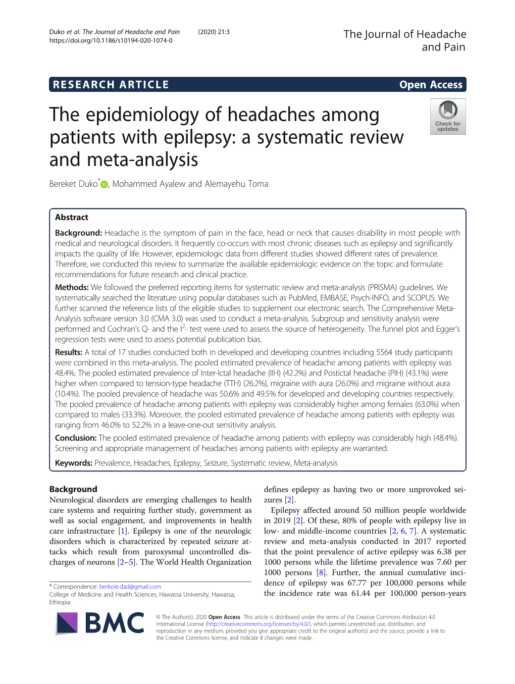 The Epidemiology of Headaches Among Patients with Epilepsy: a Systematic Review and Meta-Analysis Bereket Duko* , Mohammed Ayalew and Alemayehu Toma