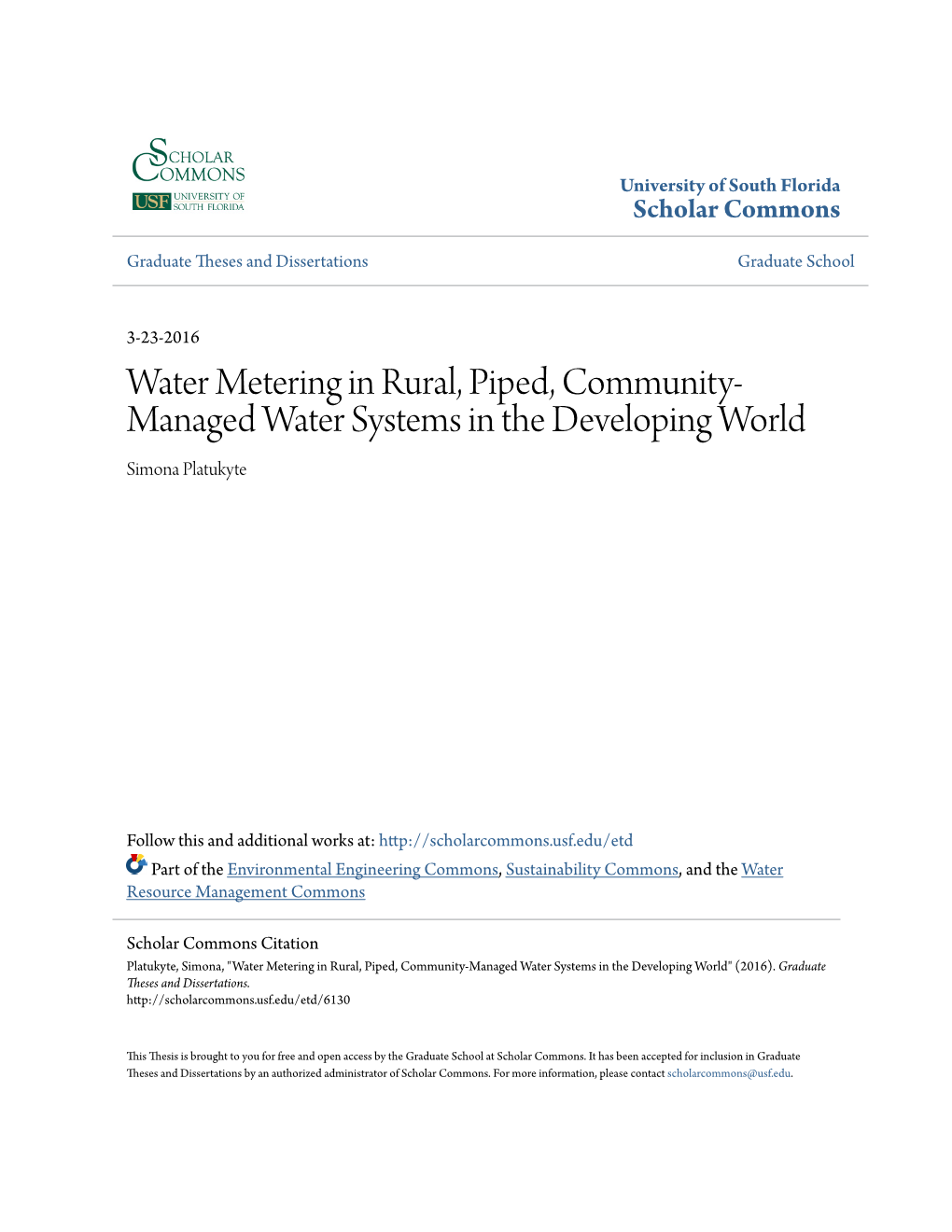 Water Metering in Rural, Piped, Community-Managed Water Systems in the Developing World" (2016)
