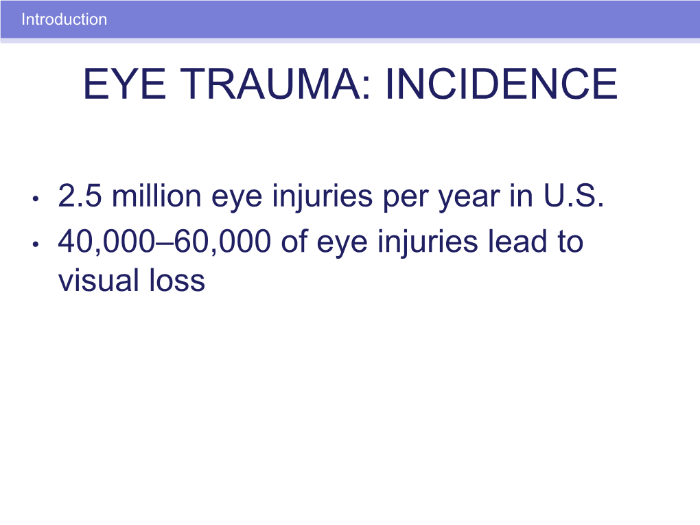 Eye Trauma: Incidence