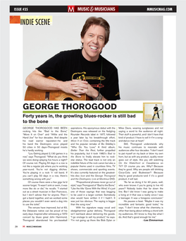 GEORGE THOROGOOD Forty Years In, the Growling Blues-Rocker Is Still Bad to the Bone