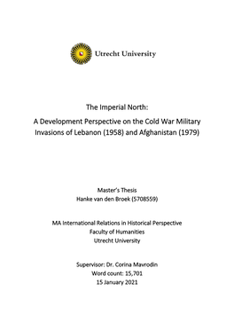 A Development Perspective on the Cold War Military Invasions of Lebanon (1958) and Afghanistan (1979)