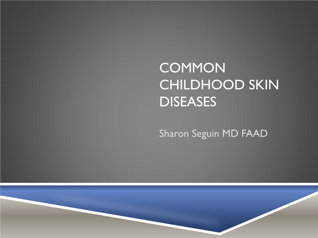 Common Childhood Skin Diseases