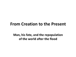 Creation to the Present