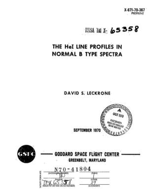 THE Hei LINE PROFILES in NORMAL B TYPE SPECTRA N70-41804