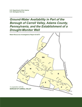 Ground-Water Availability in Part of the Borough of Carroll Valley, Adams County, Pennsylvania, and the Establishment of a Drought-Monitor Well