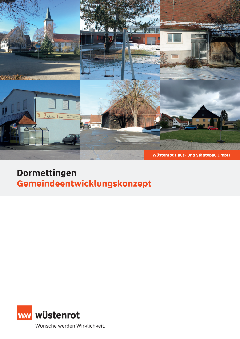 Gemeindeentwicklungskonzept Gemeinde Dormettingen Gemeindeentwicklungskonzept