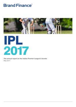 The Annual Report on the Indian Premier League's Brands May 2017