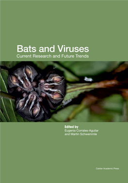 Bats and Viruses Current Research and Future Trends