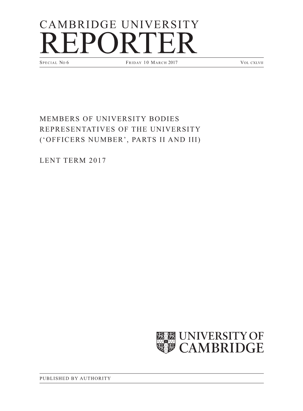 Cambridge University Reporter 2016-17, Special No 6, Members of University Bodies / Representatives of the University ('Offi