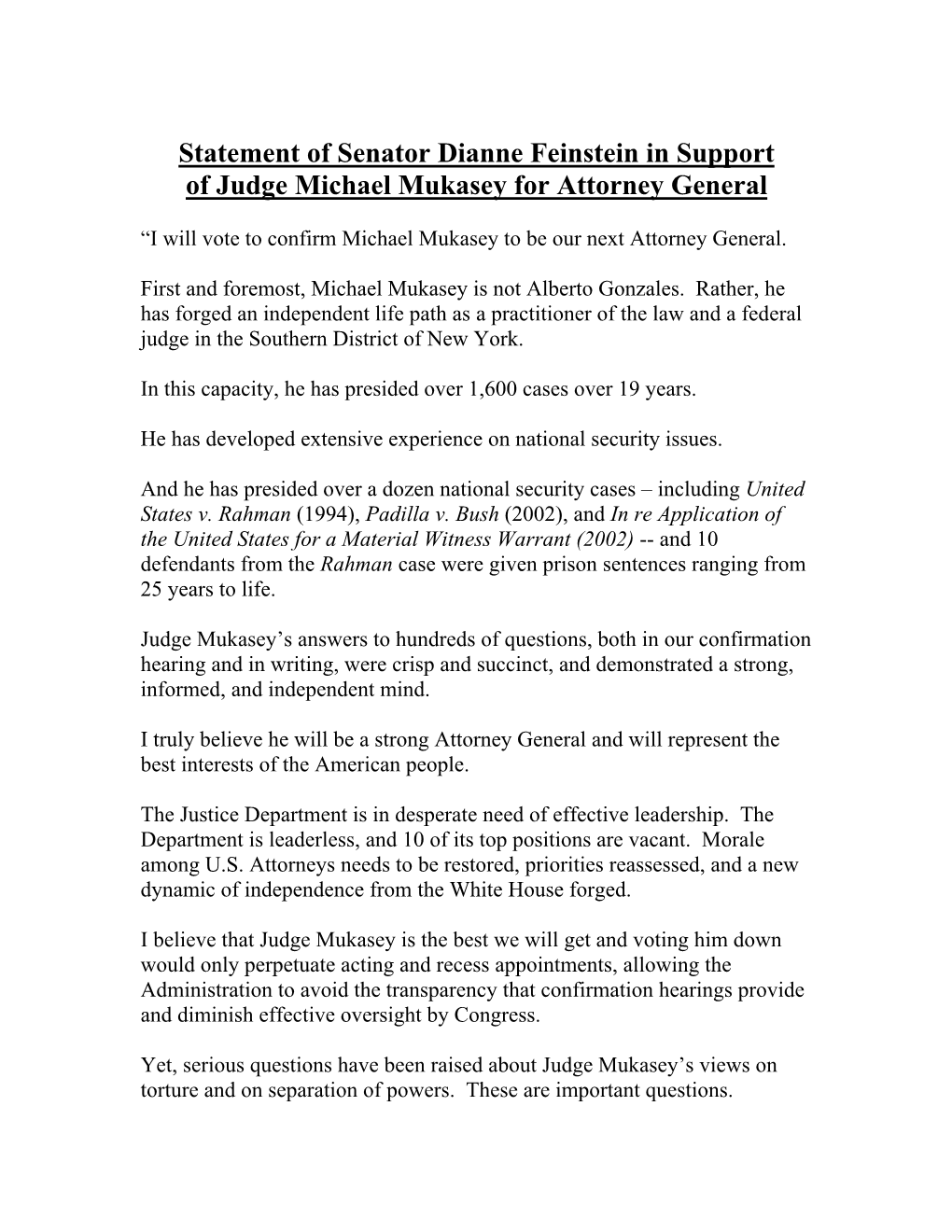 Statement of Senator Dianne Feinstein in Support of Judge Michael Mukasey for Attorney General