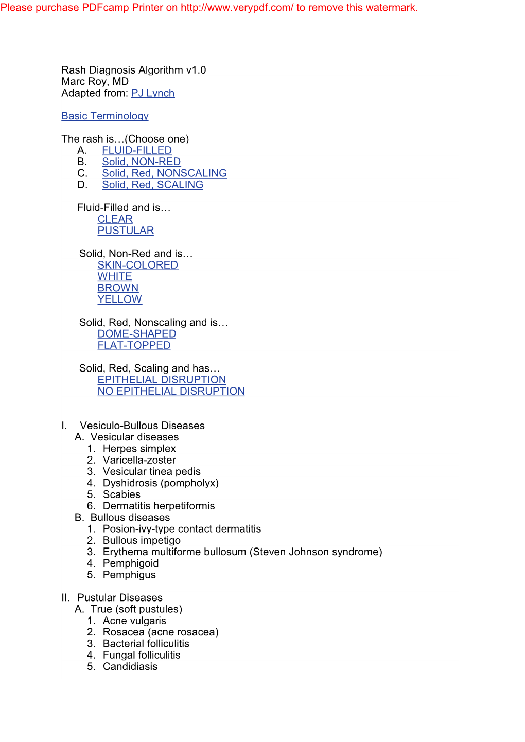 Rash Diagnosis Algorithm V1.0 Marc Roy, MD Adapted From: PJ Lynch