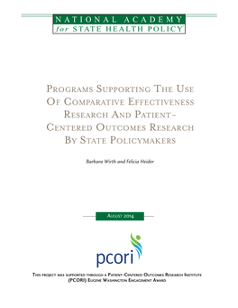 Programs Supporting the Use of Comparative Effectiveness Research and Patient-Centered Outcomes Research by State Policymakers Iv