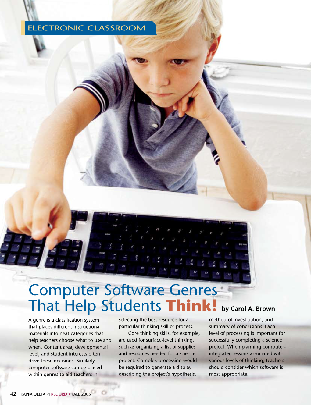 Computer Software Genres That Help Students Think! by Carol A