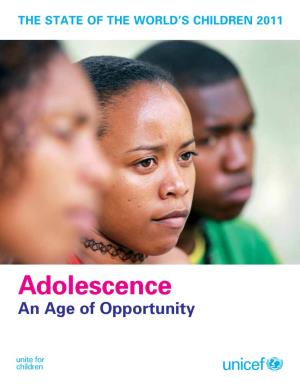 Adolescence: an Age of Opportunity of Age an Adolescence