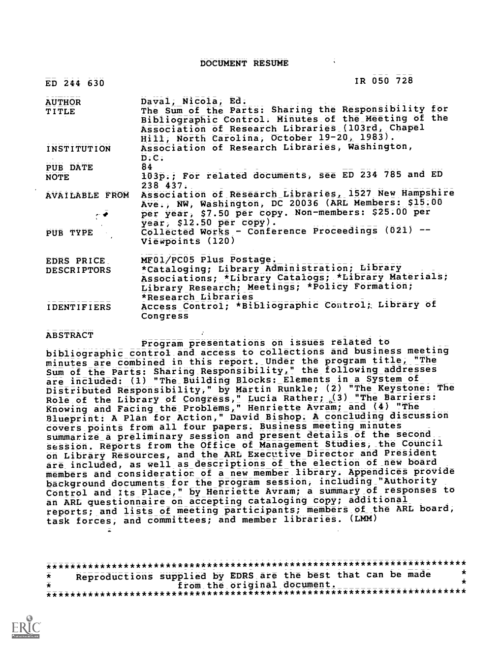 The Sum of the Parts: Sharing the Responsibility for Bibliographic Control. Minutes of the Meeting of the Association of Research Libraries (103Rd, Chapel Hill, North Carolina, October