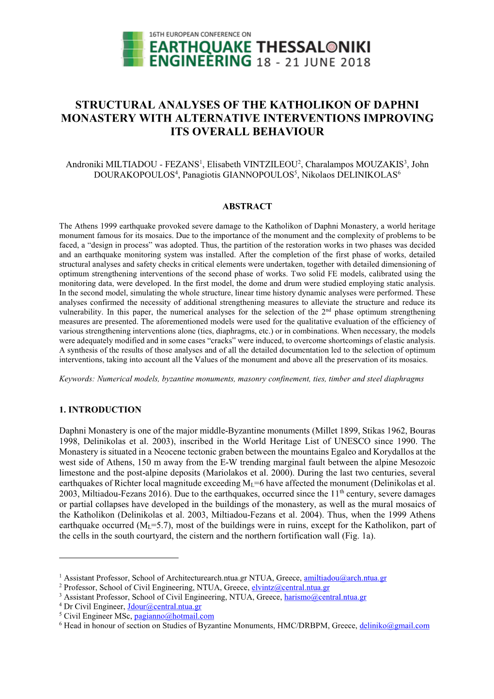 Structural Analyses of the Katholikon of Daphni Monastery with Alternative Interventions Improving Its Overall Behaviour