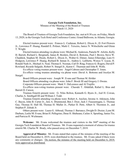 1 Georgia Tech Foundation, Inc. Minutes of the Meeting of the Board of Trustees March 13, 2020 the Board of Trustees of Georgia