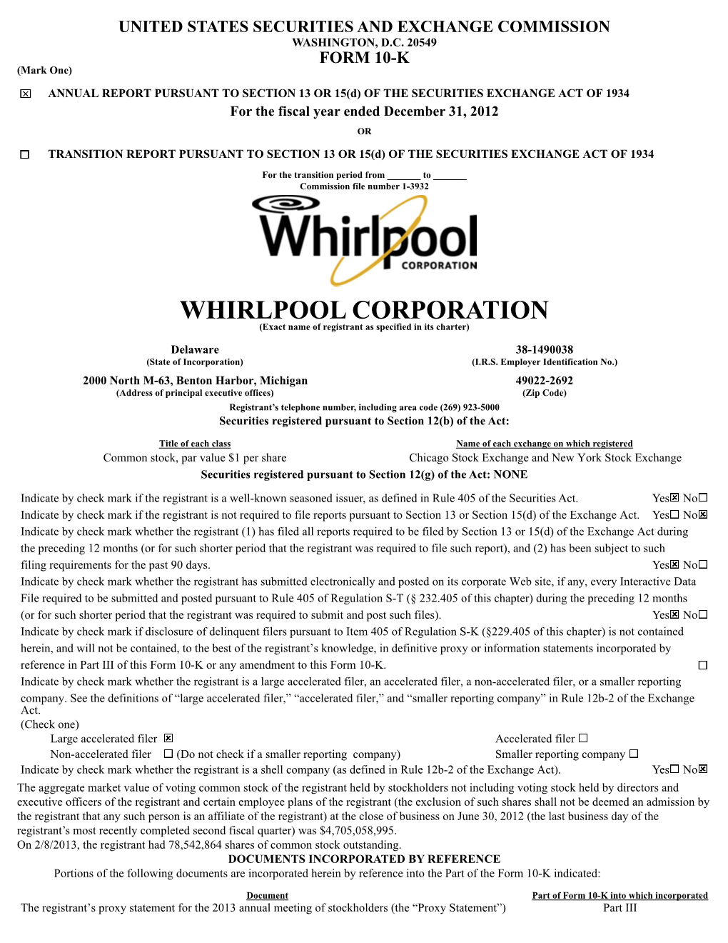 WHIRLPOOL CORPORATION (Exact Name of Registrant As Specified in Its Charter)